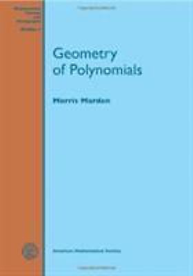 GEOMETRY OF POLYNOMIALS (MATHEMATICAL SURVEYS AND By Morris Marden **BRAND NEW**