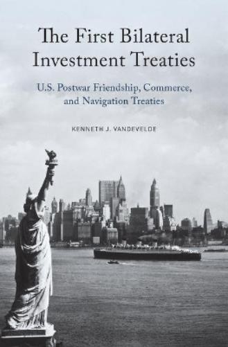 Kenneth J. Vandevel The First Bilateral Investment Treati (Hardback) (UK IMPORT)