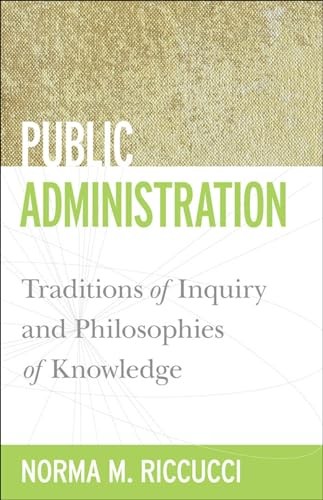 Public Administration: Traditions o…, Riccucci, Norma