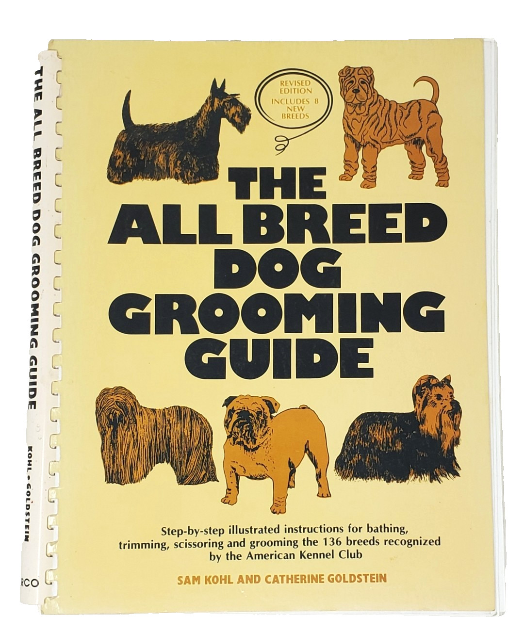 The All Breed Dog Grooming Guide – 2nd Ed – 1985 – Kohl – Goldstein – Comb Bound