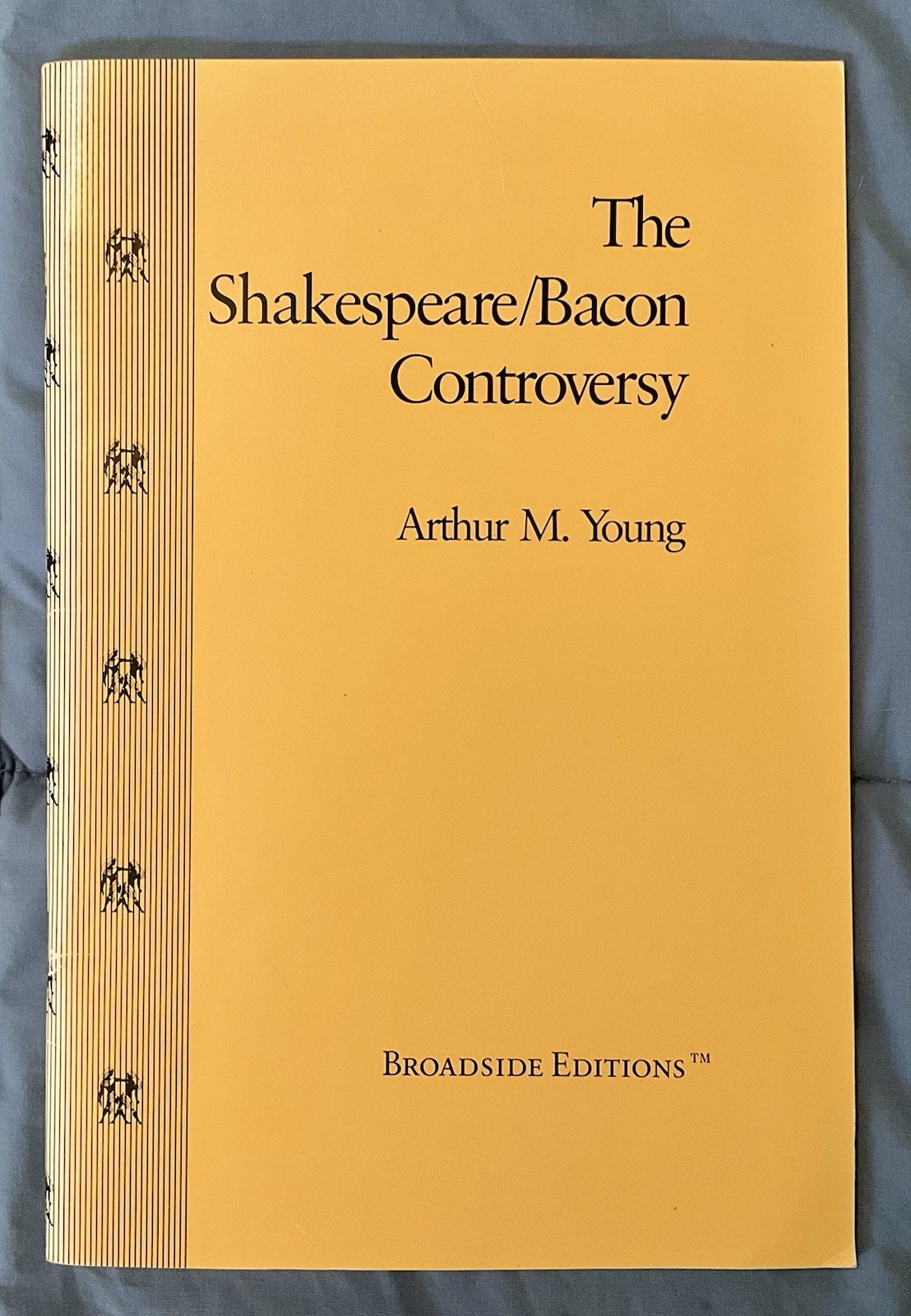 The Shakespeare/Bacon Controversy – Arthur M. Young – Robert Briggs Pub. – VG