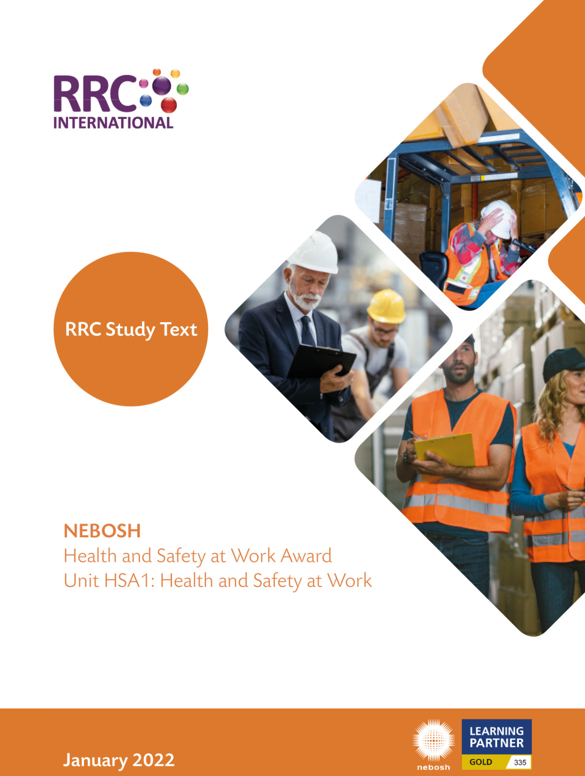 RRC Study Text: NEBOSH H&S at Work Award: Unit HSA1: Health and Safety at Work