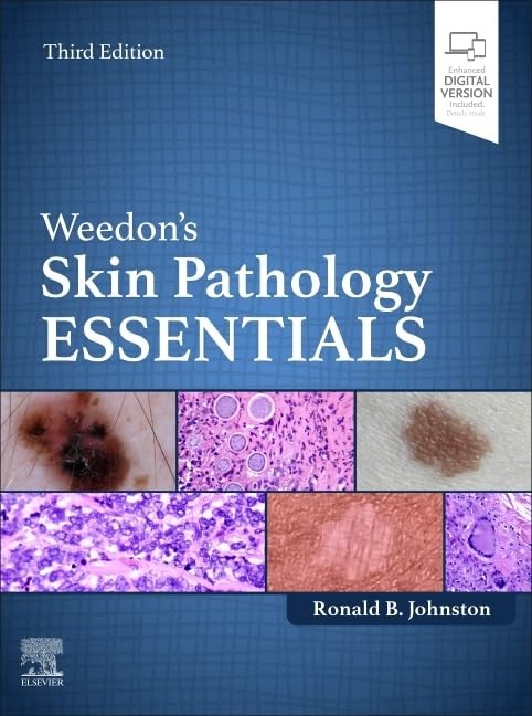 Weedon’s Skin Pathology Essentials by Johnston MD