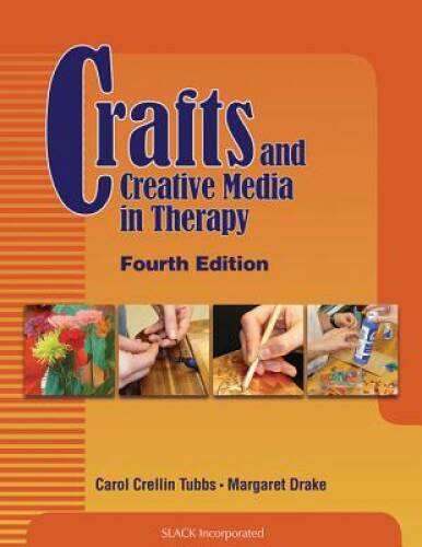 Crafts and Creative Media in Therapy – Paperback – GOOD