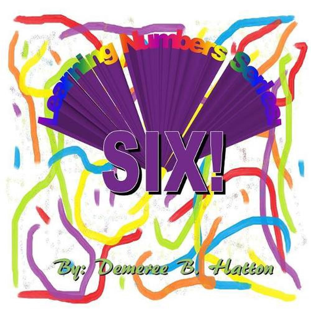 Six! by Demeree B. Hatton (English) Paperback Book