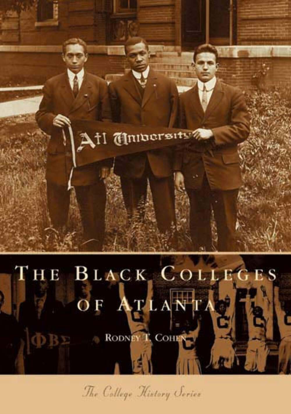 NEW Arcadia Publishing The Black Colleges of Atlanta, GA 9780738505541 Campus Hi