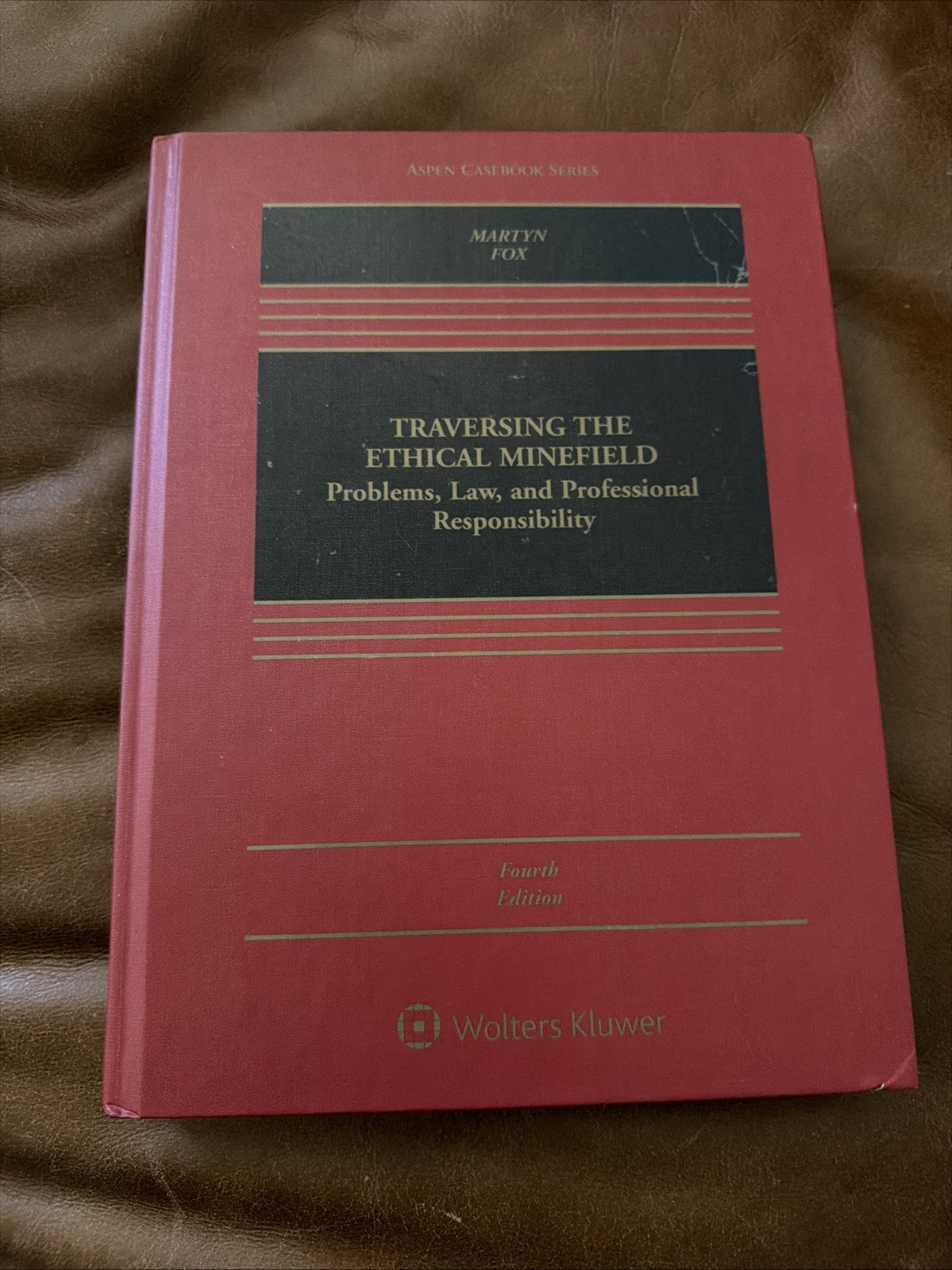 Traversing The Ethical Minefield: Problems, Law, & Professional Responsibility 4