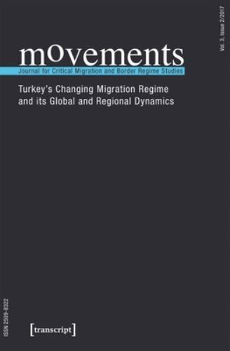 movements. Journal for Critical Migration and Border Regime Studies Vol. 3, Issu