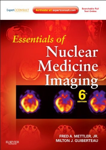 Essentials of Nuclear Medicine – VERY GOOD