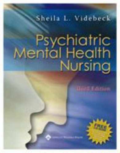 Psychiatric Mental Health Nursing – Paperback, by Videbeck Sheila L. – Very Good