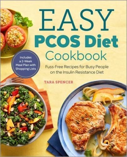 The Easy PCOS Diet Cookbook: Fuss-Free Recipes for Busy People on th – VERY GOOD