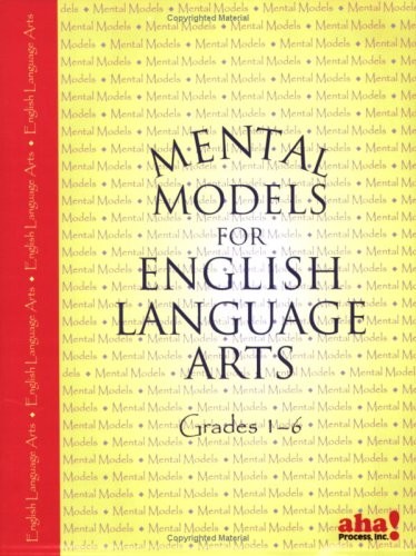 Mental Models for English Language Arts – perfect Ruby K. Payne|Ph.D.|Bethan…