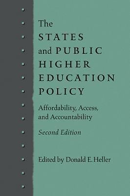 The States and Public Higher Education Policy: Affordability, Access, and Accou