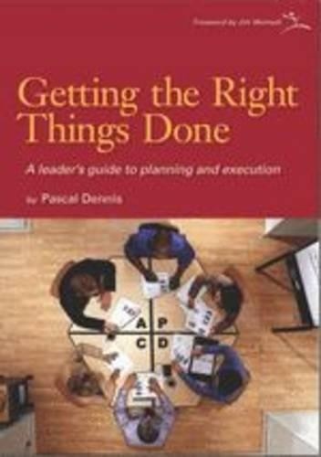 Pascal Dennis Getting the Right Things Done (Paperback) (UK IMPORT)