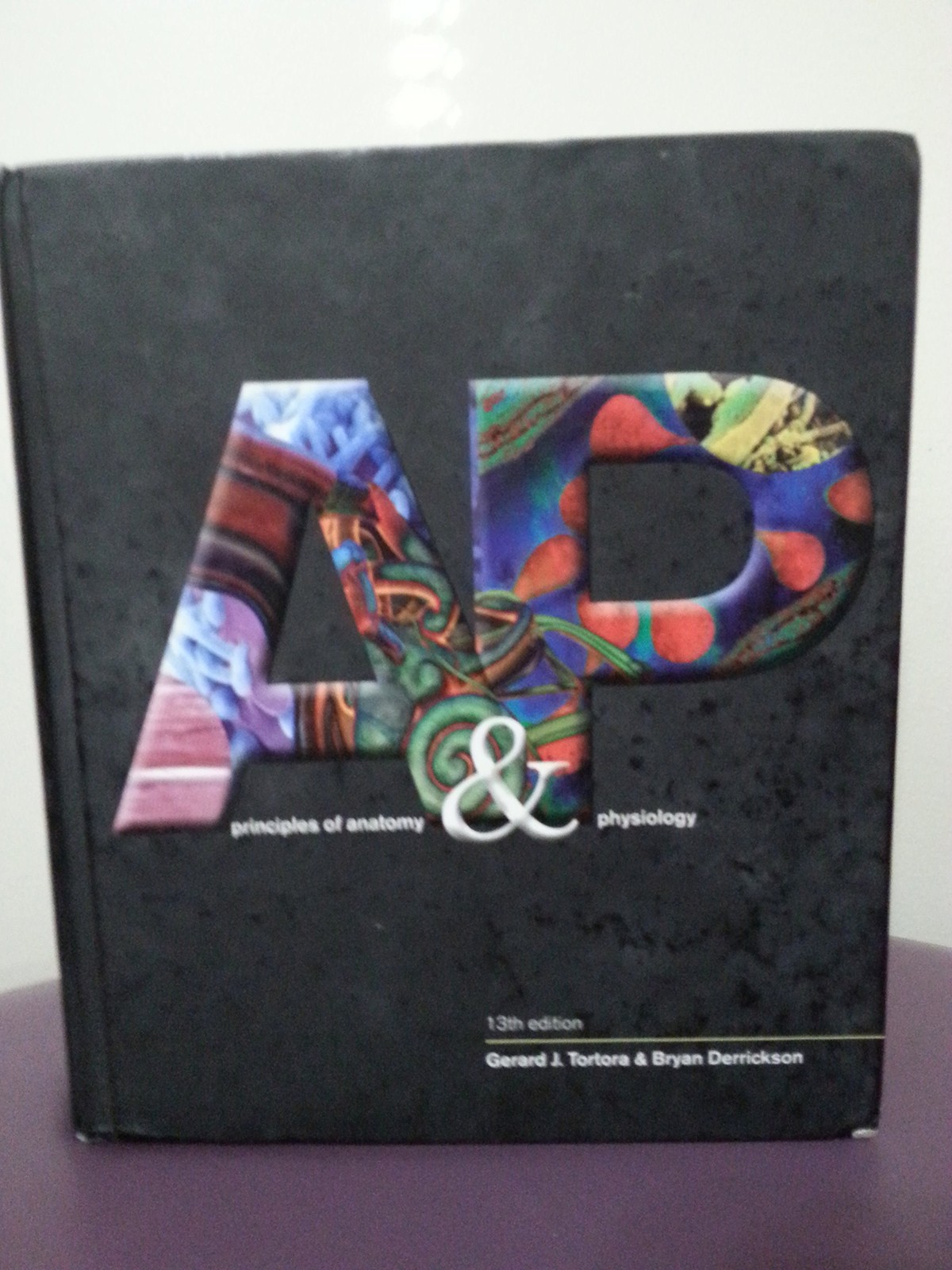 Principles of Anatomy & Physiology – hardcover Derrickson, Bryan H.|Tortora,…