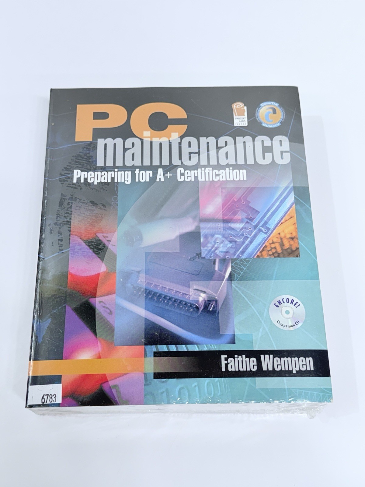 PC maintenance Preparing for A Plus Certification New by Faithe Wempen