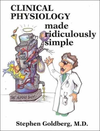 Clinical Physiology Made – Paperback, by Stephen Goldberg – Acceptable r