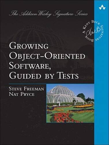 Growing Object-Oriented Software, Guided by Tests – Paperback – GOOD