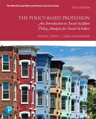 The Policy-Based Profession: An Introduction to Social Welfare Polic – VERY GOOD