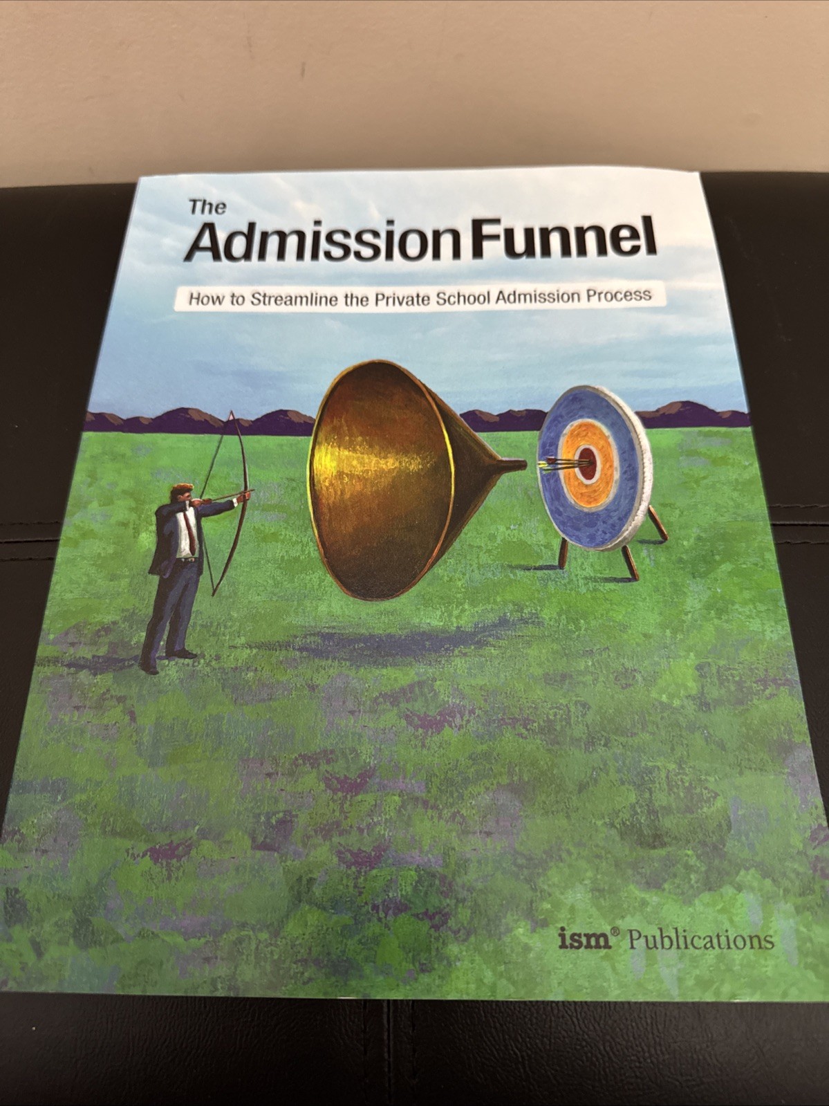 The Admission Funnel: How to Streamline the Private School Admission Process, Bu