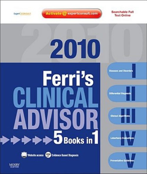 Ferri’s Clinical Advisor 2010 Hardcover Fred F. Ferri