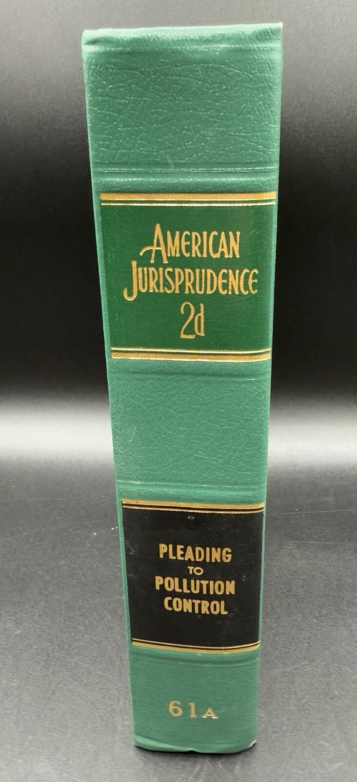 American Jurisprudence 2d State and Federal Vol 61a Pleading – Pollution Control