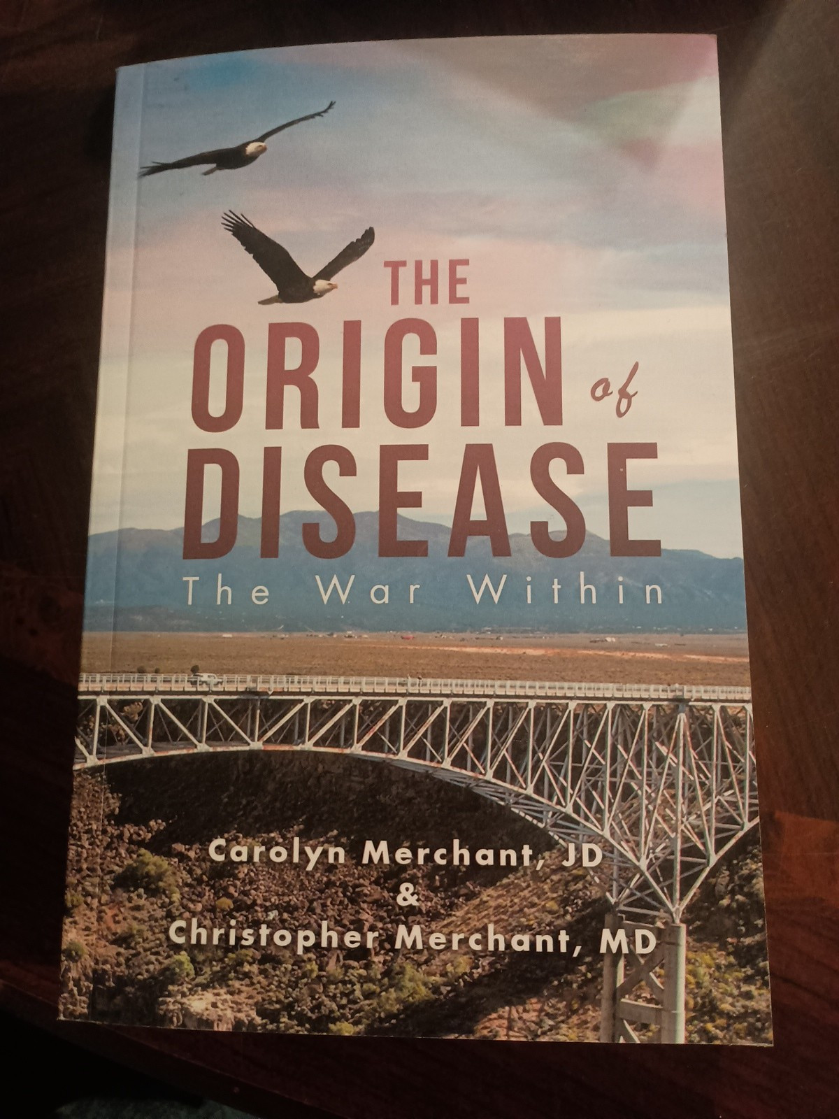 The Origin of Disease: The War Within by Carolyn Merchant JD, SB