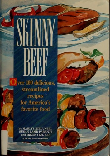 Skinny Beef by Bielunski, Marlys,Parenti, Susan Lamb,Yeh, Irene, Good Book