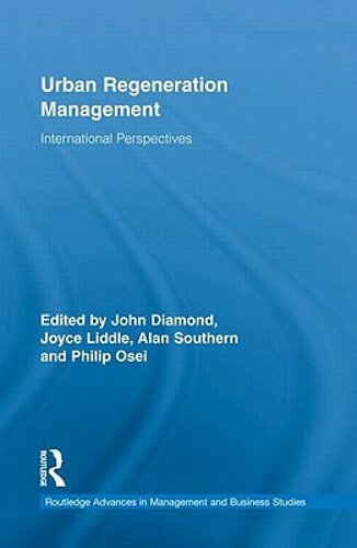 Urban Regeneration Management: International Perspectives by John Diamond: New