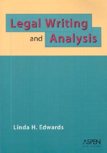 Legal Writing and Analysis – Paperback By Edwards, Linda Holdeman – GOOD