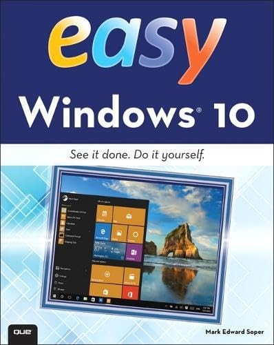 Easy Windows 10 by Soper, Mark Edward 0789754533 The Fast Free Shipping