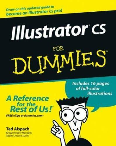 Illustrator CS for Dummies by Alspach, Ted