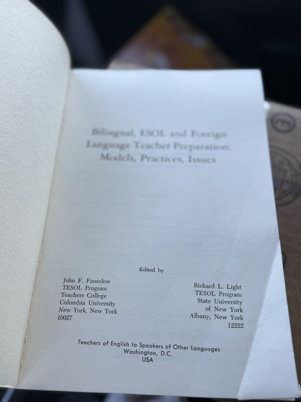 Bilingual ESOL and Foreign Language Teacher Preparation: Models Practices Issues