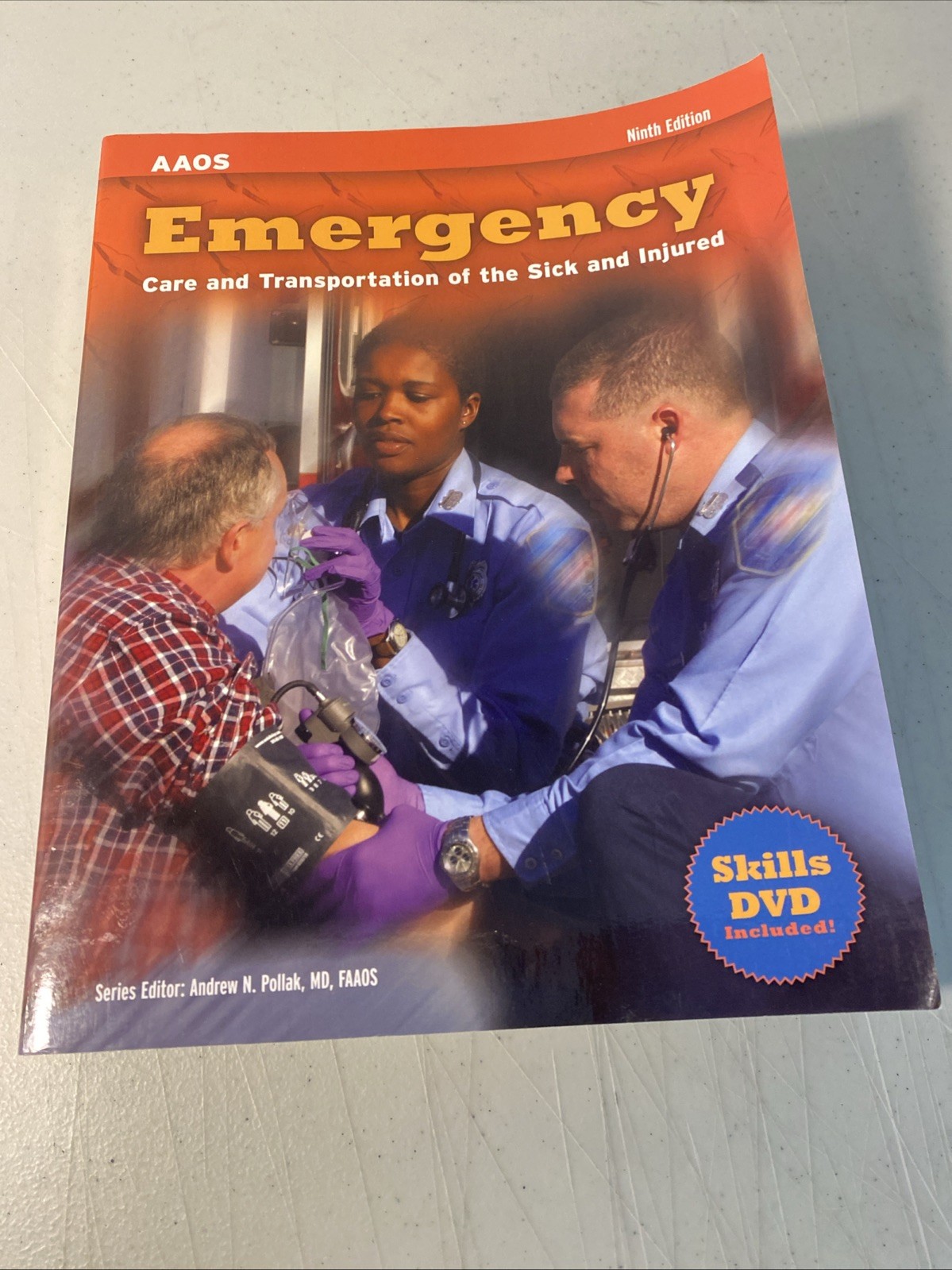 AAOS Emergency Care & Transportation Of The Sick & Injured 9th Edition with DVD