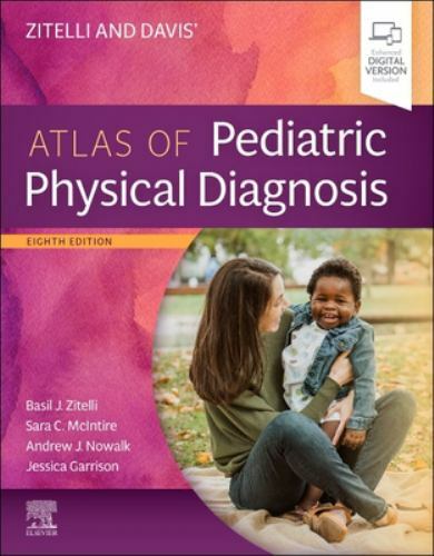 Zitelli and Davis’ Atlas of Pediatric Physical Diagnosis by