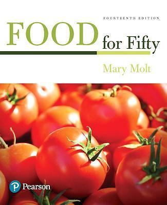 Food for Fifty (What’s New in Culinary & Hospitality), Molt, Mary, 9780134437187
