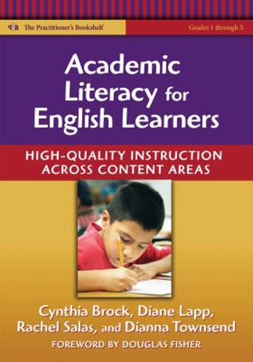 Academic Literacy for English Learners : High-Quality Instruction