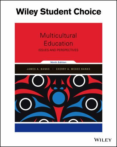 Multicultural Education: Issues and Perspectives by Banks, James A., McGee Bank