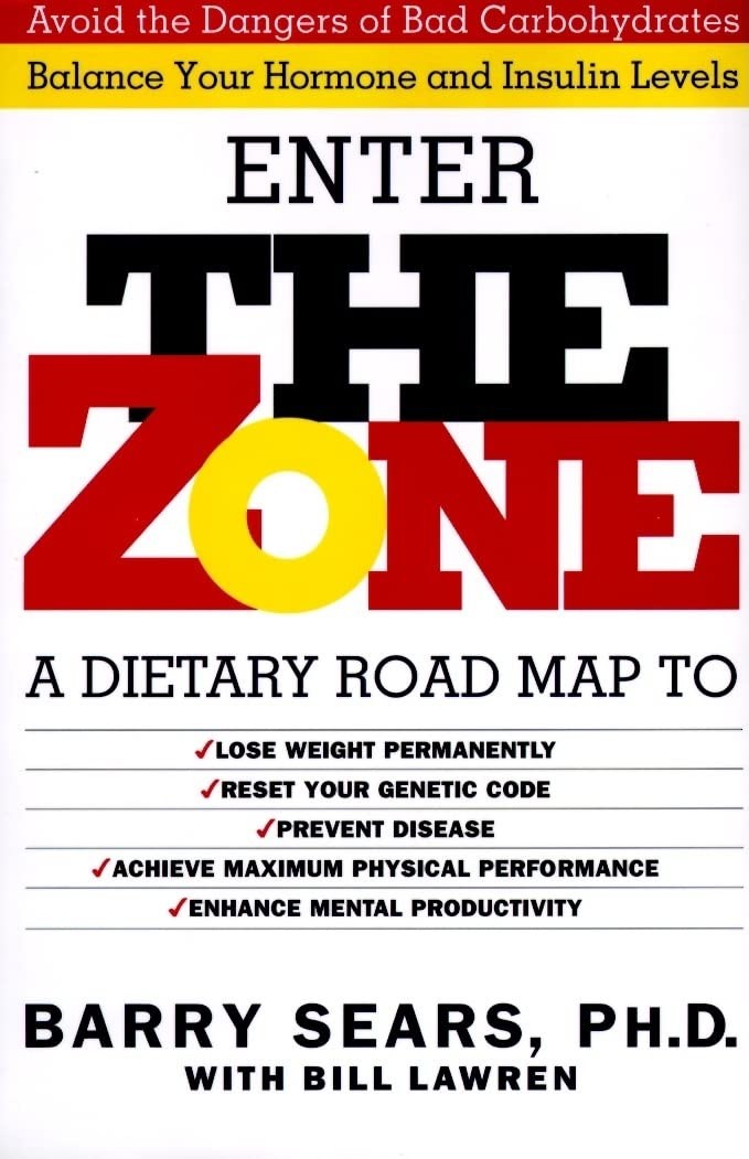 Enter The Zone: A Dietary Road map – hardcover Barry Sears|Bill Lawren