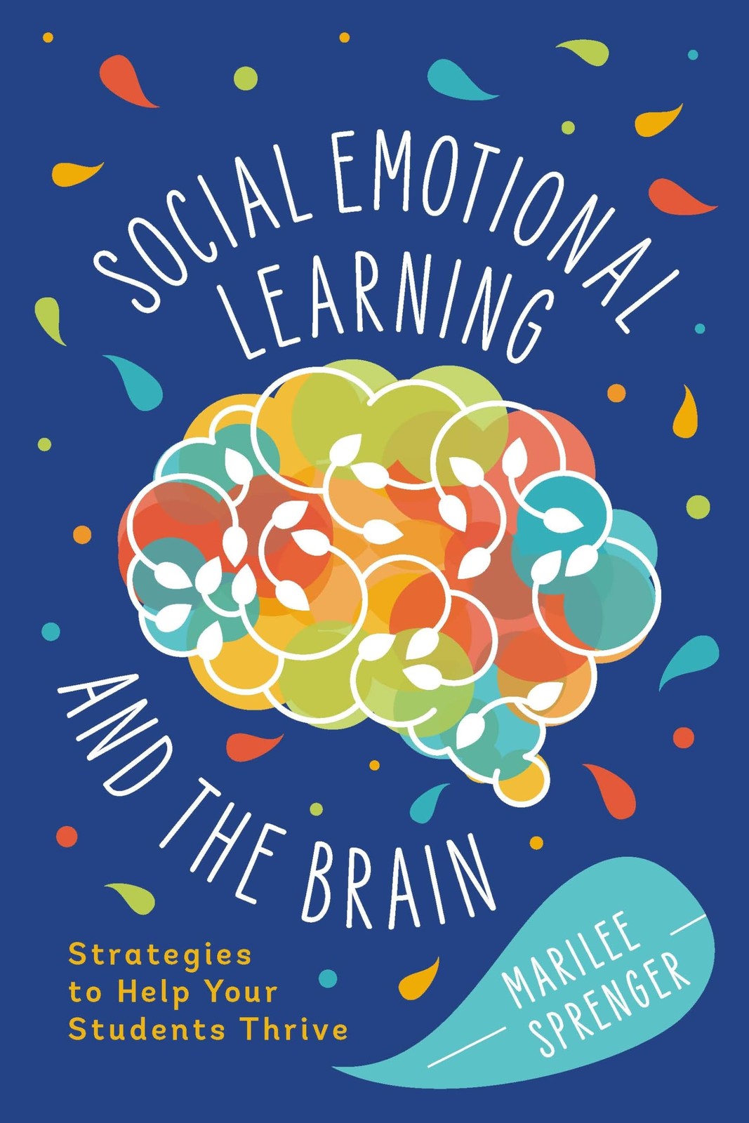 Social-Emotional Learning and the Brain: Strategies to Help Your Students Th…