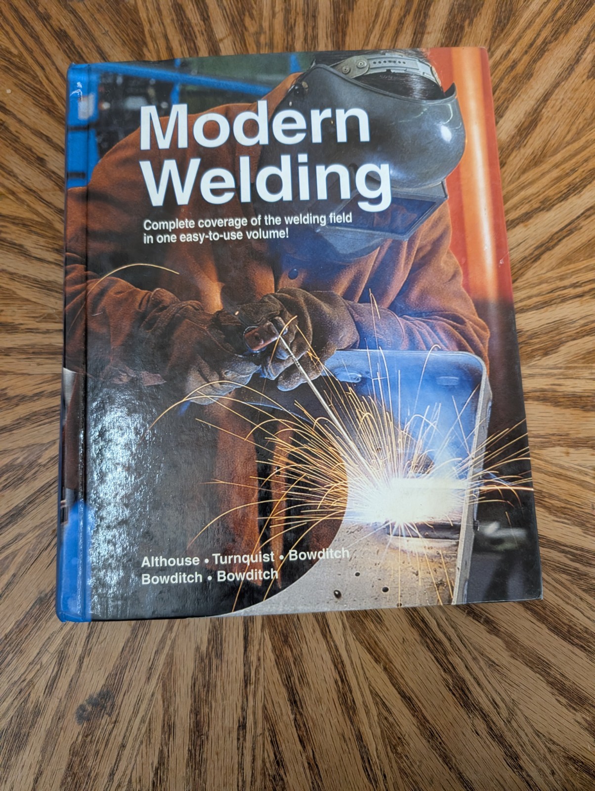 Modern Welding by Althouse, Turnquist, W. Bowditch, K. Bowditch & M. Bowditch