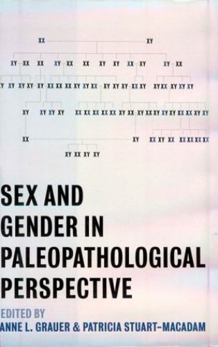 Sex and Gender in Paleopathological Perspective, Hardcover by Grauer, Anne L….