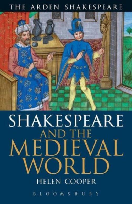 Shakespeare And The Medieval World