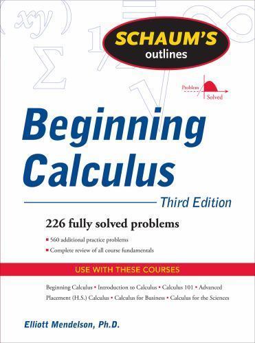 Schaum’s Outline of Beginning Calculus, Paperback by Mendelson, Elliott, Bran…