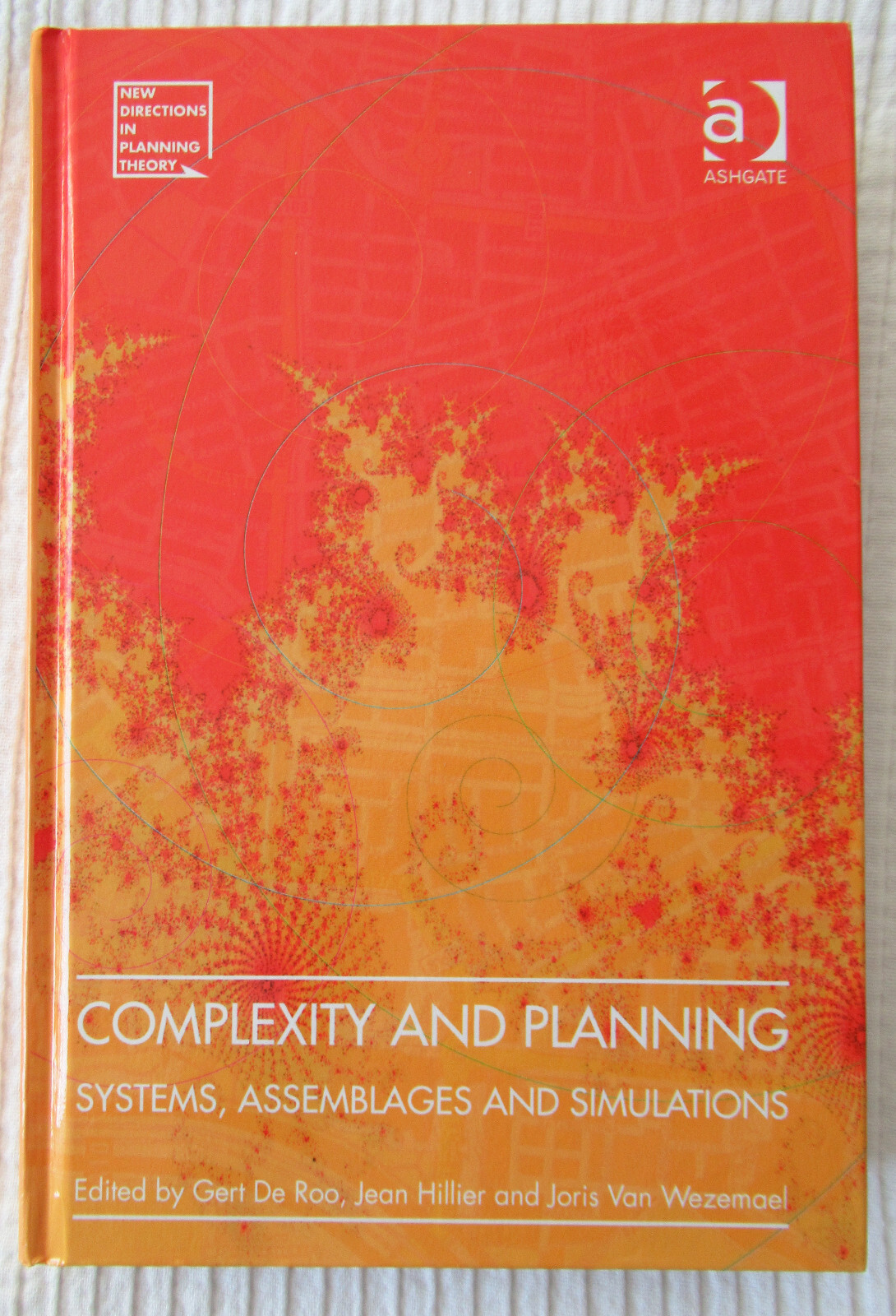Complexity and Planning: Systems, Assemblages and Simulations (HC) Like New