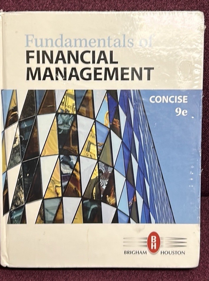 Fundamentals of Financial Management Concise 9th Ed Brigham Houston