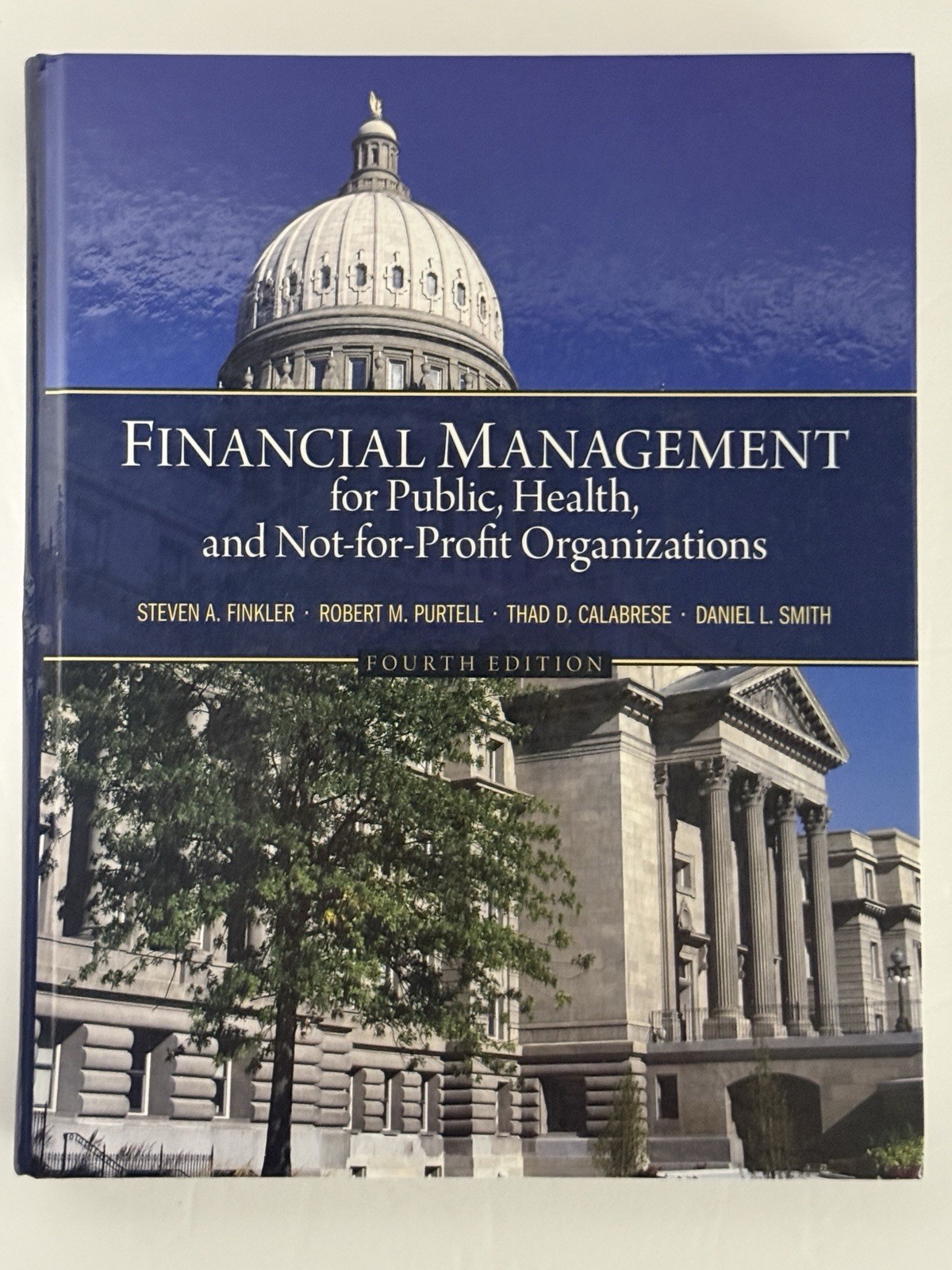 FINANCIAL MANAGEMENT for Public, Health, and Not-for-Profit Organizations