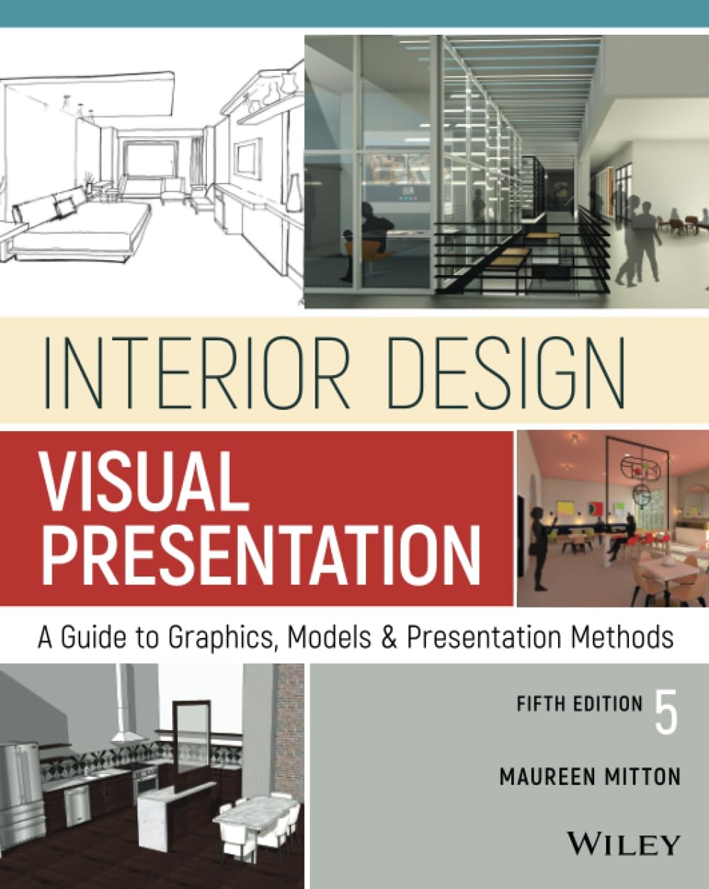 Interior Design Visual Presentation: A Guide to Graphics, Models and Present…