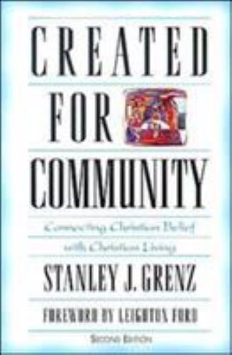Created for Community: Connecting Christ- 0801021839, Stanley J Grenz, paperback