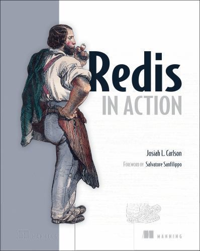 Redis in Action, Carlson, Dr. Josiah L, Very Good Book